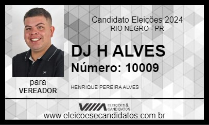 Candidato DJ H ALVES 2024 - RIO NEGRO - Eleições