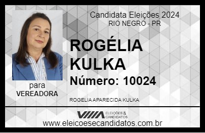 Candidato ROGÉLIA KULKA 2024 - RIO NEGRO - Eleições