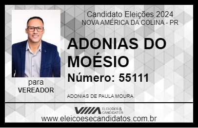 Candidato ADONIAS DO MOÉSIO 2024 - NOVA AMÉRICA DA COLINA - Eleições