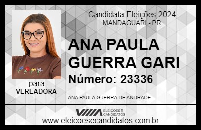 Candidato ANA PAULA GUERRA GARI 2024 - MANDAGUARI - Eleições