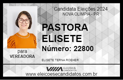 Candidato PASTORA ELISETE 2024 - NOVA OLÍMPIA - Eleições