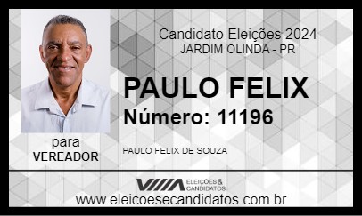 Candidato PAULO FELIX 2024 - JARDIM OLINDA - Eleições