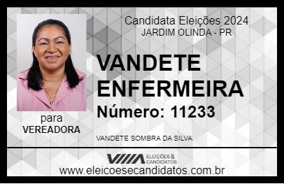 Candidato VANDETE ENFERMEIRA 2024 - JARDIM OLINDA - Eleições