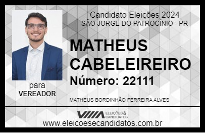 Candidato MATHEUS CABELEIREIRO 2024 - SÃO JORGE DO PATROCÍNIO - Eleições