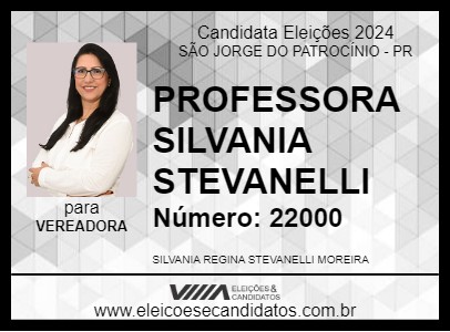 Candidato PROFESSORA SILVANIA STEVANELLI 2024 - SÃO JORGE DO PATROCÍNIO - Eleições