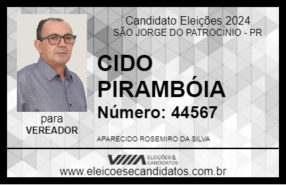 Candidato CIDO PIRAMBÓIA 2024 - SÃO JORGE DO PATROCÍNIO - Eleições