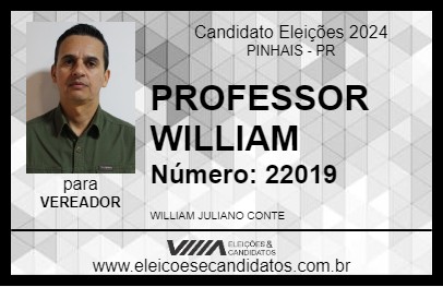 Candidato PROFESSOR WILLIAM 2024 - PINHAIS - Eleições