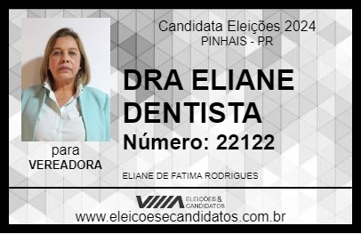 Candidato DRA ELIANE DENTISTA 2024 - PINHAIS - Eleições