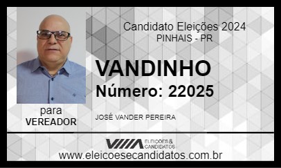 Candidato VANDINHO 2024 - PINHAIS - Eleições