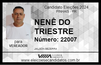 Candidato NENÊ DO TRIESTRE 2024 - PINHAIS - Eleições