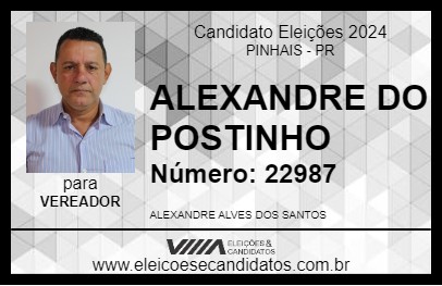 Candidato ALEXANDRE DO POSTINHO 2024 - PINHAIS - Eleições