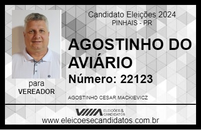 Candidato AGOSTINHO DO AVIÁRIO 2024 - PINHAIS - Eleições