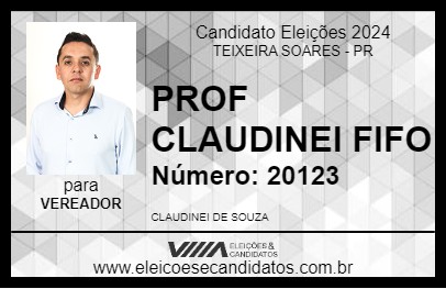 Candidato PROF  CLAUDINEI FIFO 2024 - TEIXEIRA SOARES - Eleições