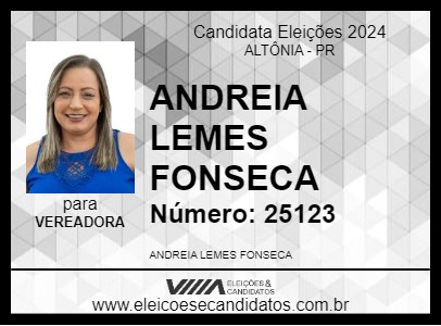 Candidato ANDREIA LEMES FONSECA 2024 - ALTÔNIA - Eleições