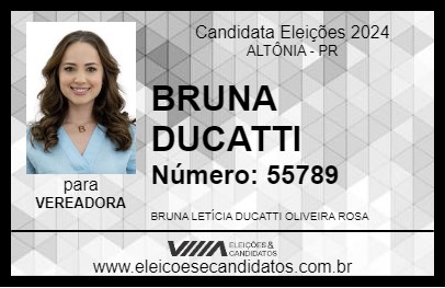 Candidato BRUNA DUCATTI 2024 - ALTÔNIA - Eleições