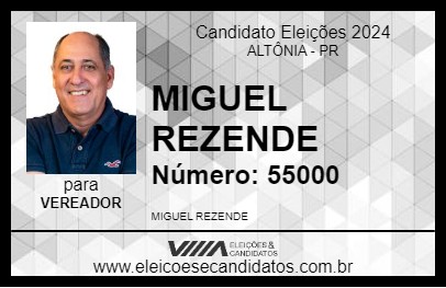 Candidato MIGUEL REZENDE 2024 - ALTÔNIA - Eleições