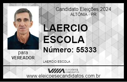 Candidato LAERCIO ESCOLA 2024 - ALTÔNIA - Eleições