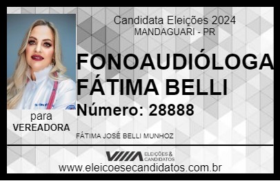 Candidato FONOAUDIÓLOGA FÁTIMA BELLI 2024 - MANDAGUARI - Eleições