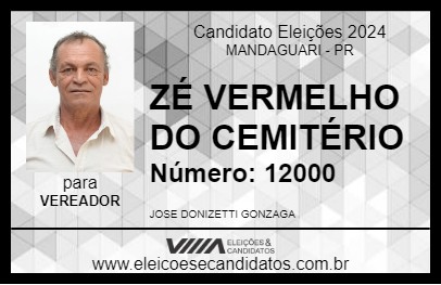 Candidato ZÉ VERMELHO DO CEMITÉRIO 2024 - MANDAGUARI - Eleições