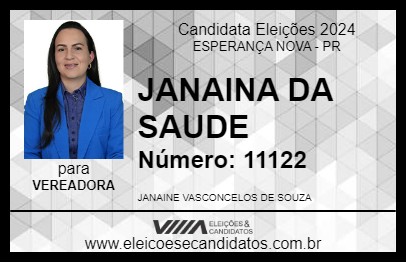 Candidato JANAINA DA SAUDE 2024 - ESPERANÇA NOVA - Eleições