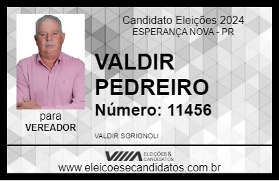 Candidato VALDIR PEDREIRO 2024 - ESPERANÇA NOVA - Eleições