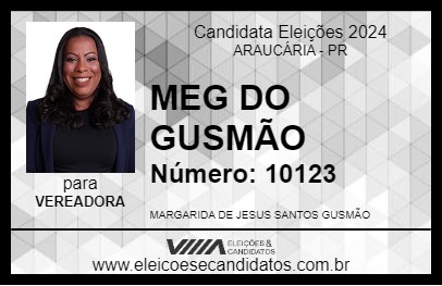 Candidato MEG DO GUSMÃO 2024 - ARAUCÁRIA - Eleições