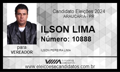 Candidato ILSON LIMA 2024 - ARAUCÁRIA - Eleições