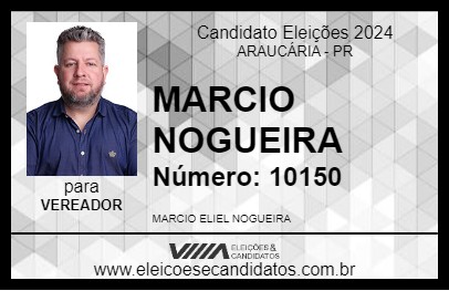 Candidato MARCIO NOGUEIRA 2024 - ARAUCÁRIA - Eleições