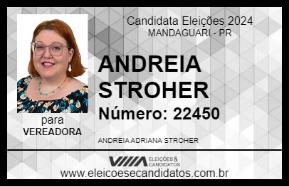 Candidato ANDREIA STROHER 2024 - MANDAGUARI - Eleições