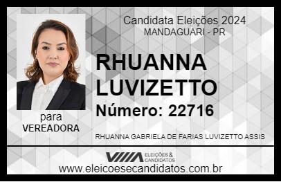 Candidato RHUANNA LUVIZETTO 2024 - MANDAGUARI - Eleições