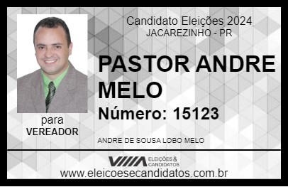 Candidato PASTOR ANDRE MELO 2024 - JACAREZINHO - Eleições