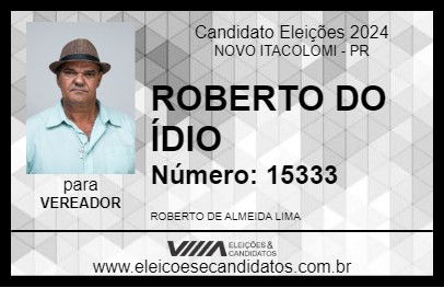 Candidato ROBERTO DO ÍDIO 2024 - NOVO ITACOLOMI - Eleições