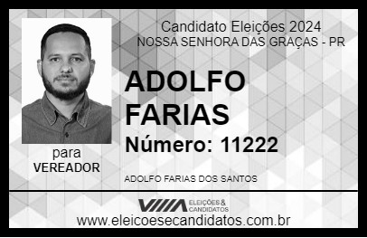 Candidato ADOLFO FARIAS 2024 - NOSSA SENHORA DAS GRAÇAS - Eleições