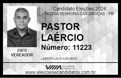 Candidato PASTOR LAÉRCIO 2024 - NOSSA SENHORA DAS GRAÇAS - Eleições