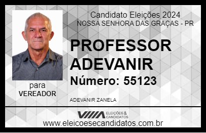 Candidato PROFESSOR ADEVANIR 2024 - NOSSA SENHORA DAS GRAÇAS - Eleições