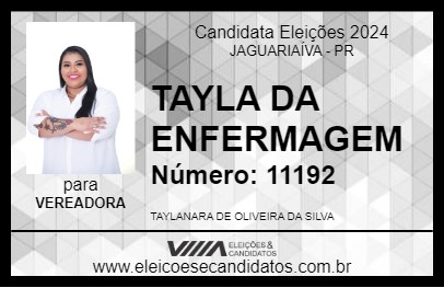 Candidato TAYLA DA ENFERMAGEM 2024 - JAGUARIAÍVA - Eleições