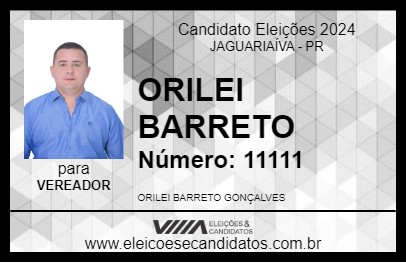 Candidato ORILEI BARRETO 2024 - JAGUARIAÍVA - Eleições