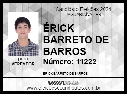 Candidato ÉRICK BARRETO DE BARROS 2024 - JAGUARIAÍVA - Eleições