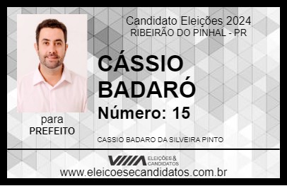 Candidato CÁSSIO BADARÓ 2024 - RIBEIRÃO DO PINHAL - Eleições