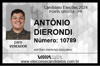 Candidato ANTÔNIO DIERONDI 2024 - PONTA GROSSA - Eleições