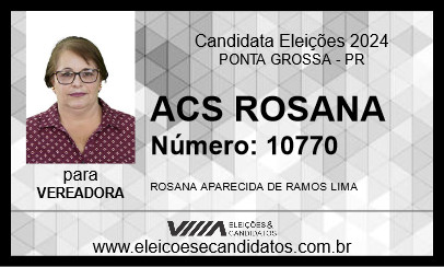 Candidato ACS ROSANA 2024 - PONTA GROSSA - Eleições