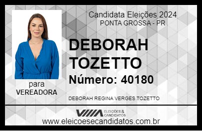 Candidato DEBORAH TOZETTO 2024 - PONTA GROSSA - Eleições