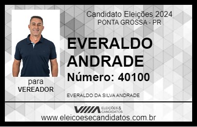 Candidato EVERALDO ANDRADE 2024 - PONTA GROSSA - Eleições