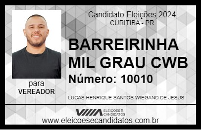 Candidato BARREIRINHA MIL GRAU CWB 2024 - CURITIBA - Eleições