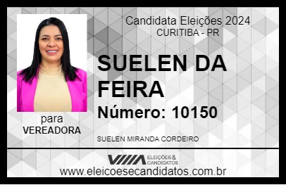 Candidato SUELEN DA FEIRA 2024 - CURITIBA - Eleições