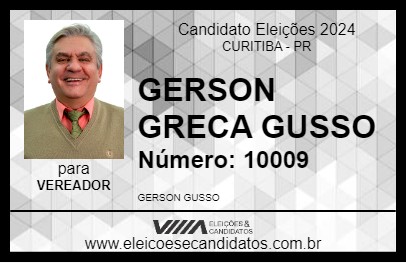 Candidato GERSON GRECA GUSSO 2024 - CURITIBA - Eleições