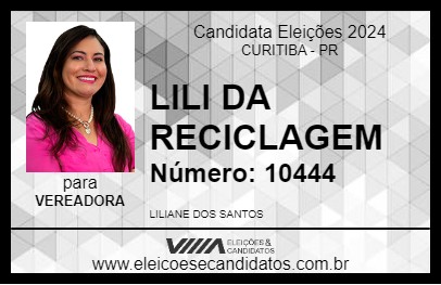 Candidato LILI DA RECICLAGEM 2024 - CURITIBA - Eleições