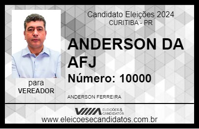 Candidato ANDERSON DA AFJ 2024 - CURITIBA - Eleições