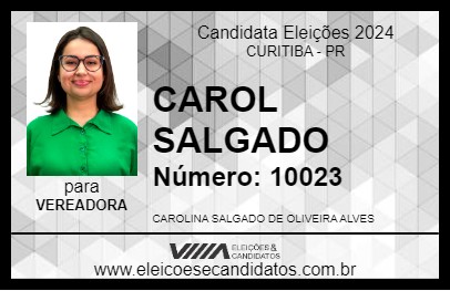 Candidato CAROL SALGADO 2024 - CURITIBA - Eleições