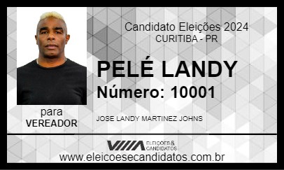 Candidato PELÉ LANDY 2024 - CURITIBA - Eleições